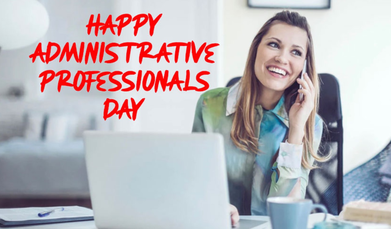 Happy Administrative Professionals Day 