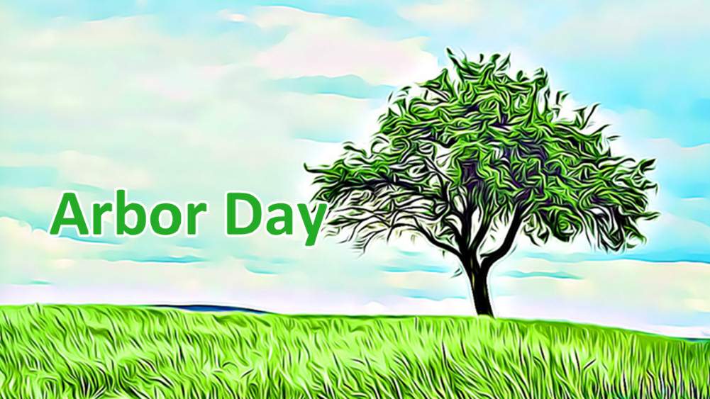 Happy Arbor Day 2023 Best Wishes, Images, Quotes & Greetings