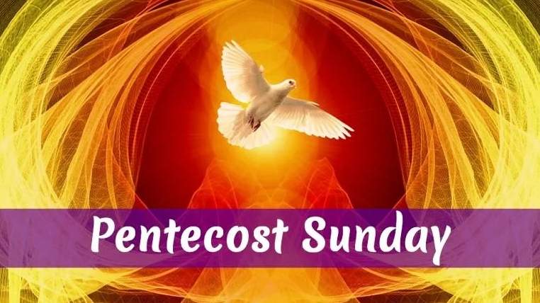 Happy Pentecost Sunday