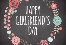 Happy National Girlfriend Day Love