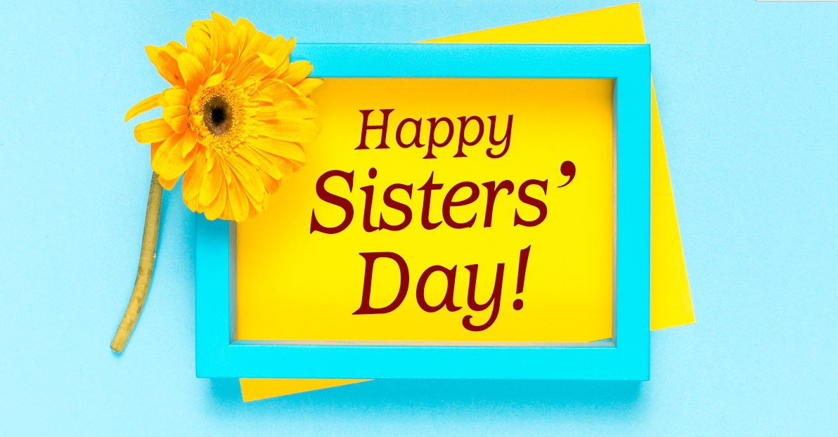 Happy Sisters Day